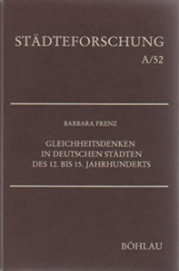 Barbara Frenz, Frieden, Rechtsbruch und Sanktion in deutschen Städten vor 1300